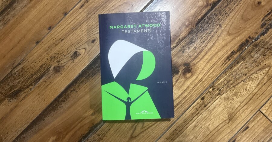 I testamenti di Margaret Atwood (Ponte alle Grazie)